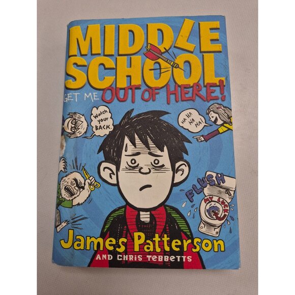 Middle School Get Me Out Of Here! By James Patterson & Chris Tebbetts Illustrate - Picture 1 of 8